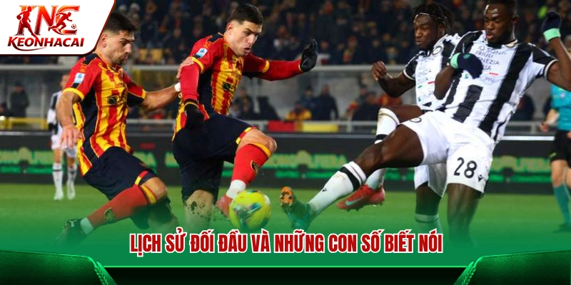 Thống kê lịch sử chạm trán và các dữ liệu quan trọng